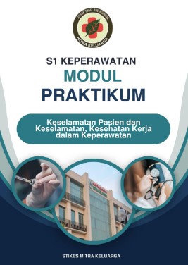 Modul Praktikum - Keselamatan Pasien dan Keselamatan, Kesehatan Kerja dalam Keperawatan