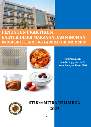 Penuntun praktikum bakteriologi makanan dan minuman