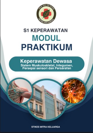 Modul praktikum - Keperawatan Dewasa (Sistem Muskuloskletal, Integumen, Persepsi Sensori dan Persarafan)