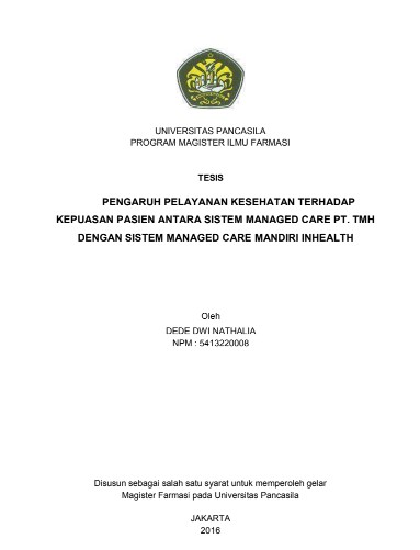 TESIS - PENGARUH PELAYANAN KESEHATAN TERHADAP KEPUASAN PASIEN ANTARA SISTEM MANAGED CARE PT. TMH DENGAN SISTEM MANAGED CARE MANDIRI INHEALTH