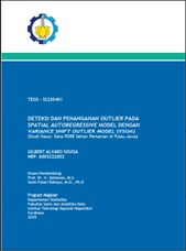 TESIS - DETEKSI DAN PENANGANAN OUTLIER PADA SPATIAL AUTOREGRESSIVE MODEL DENGAN VARIANCE SHIFT OUTLIER MODEL (VSOM)  (Studi Kasus: Data PDRB Sektor Pertanian di Pulau Jawa)
