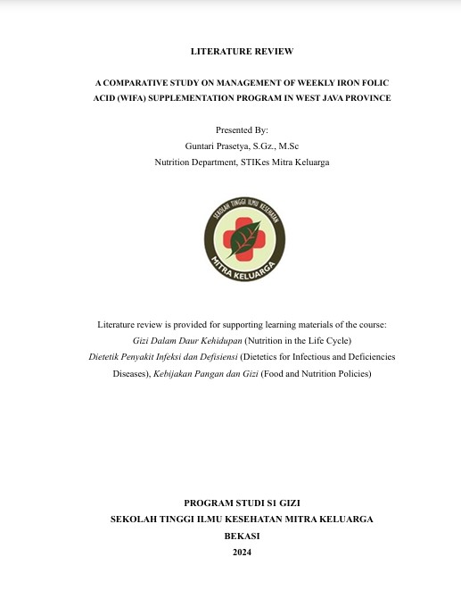 LITERATURE REVIEW : A COMPARATIVE STUDY ON MANAGEMENT OF WEEKLY IRON FOLIC  ACID (WIFA) SUPPLEMENTATION PROGRAM IN WEST JAVA PROVINCE